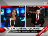 AK Parti MYK toplanıyor online video izle
