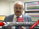 Kentsel dönüşüm ve deprem