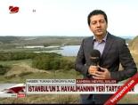 İstanbul'un 3. havalimanının yeri tartışılıyor online video izle