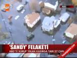 sandy kasirgasi - ABD'de 'Sandy' felaketi- 57 ölü Videosu