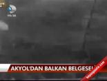 Akyol'dan Balkan Belgeseli