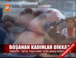 Boşanan Kadınlar Dikkat!