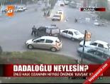 Dadaloğlu Neylesin