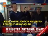 Feribotta 'Aktarma' İsyanı
