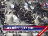 Hakkari'de Olay Çıktı