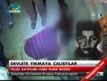 Devlete yıkmaya çalıştılar