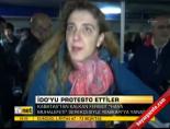 İDO'yu protesto ettiler