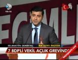 7 Bdp'li Vekil Açlık Grevinde