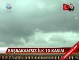 Başbakansız İlk 10 Kasım