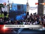 Dolmabahçe'de Bir İlk