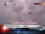 Helikopter Düştü; 17 Şehit