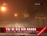 Antalya'ya kar yağdı online video izle