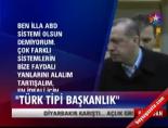 'Türk Tipi Başkanlık'