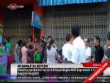 myanmar - Myanmar'da Deprem Videosu