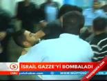 israil - İsrail Gazze'yi Bombaladı Videosu