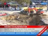 taksim meydani - Taksim'e tünel kazılıyor Videosu