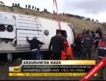 Erzurum'da kaza