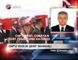 chp milletvekili - CHP'li vekilin şehit skandalı Videosu