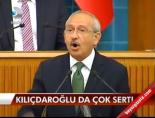 Kılıçdaroğlu da Çok Sert!