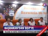 Başbakan'dan Bdp'ye