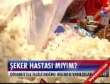 Şeker Hastası mıyım?