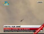 TSK'ya vur emri