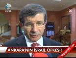 Ankara'nın İsrail Öfkesi!