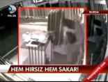 Hem Hırsız Hem Sakar!