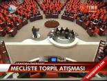 Meclis'te Torpil Atışması