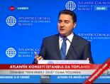 ali babacan - Atlantik Konseyi İstanbul'da Toplandı Videosu