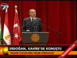 kahire - Erdoğan, Kahire'de konuştu Videosu