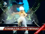 jennifer lopez - İstanbul'da Lopez fırtınası Videosu