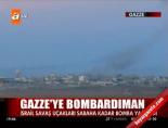 israil - Gazze'ye bombardıman Videosu