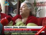 turk gazeteci - Ünal'ın evinde bayram sevinci var Videosu