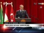 ''Mutlaka hesabı sorulacak''