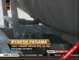riyad - Riyad'da patlama: 22 ölü Videosu