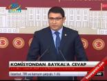 darbeleri arastirma komisyonu - Komisyon'dan Baykal'a cevap Videosu