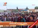 Okullar açıldı ama