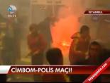 Cimbom-Polis maçı online video izle