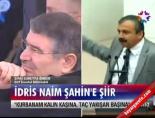 idris naim sahin - İdris Naim Şahin'e şiir Videosu
