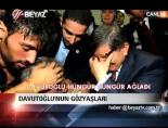 Davutoğlu'nun gözyaşları online video izle