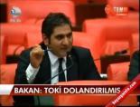 erdogan bayraktar - Bakan: TOKİ dolandırılmış Videosu
