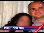 ''Mutlu son'' mu?