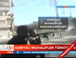 Suriyeli muhalifler Türkiye'de online video izle