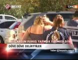 fuhus operasyonu - Döve döve delirttiler Videosu