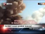 nato - Patriot hangi şehirde olacak? Videosu