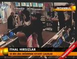 İthal hırsızlar