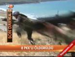 8 PKK'lı öldürüldü online video izle