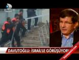 ahmet davutoglu - Davutoğlu, İsrail'le görüşüyoruz Videosu