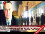 'Köstebegin' Katili Kamerada